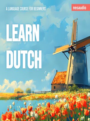 cover image of Language Courses for Beginners, Learn Dutch (Unabridged)